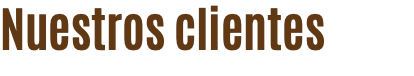 Nuestros clientes
